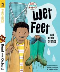 Read with Oxford: Stages 2: Biff, Chip and Kipper: Wet Feet and Other Stories