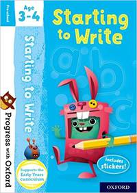 Progress with Oxford: Starting to Write. Age 3-4
