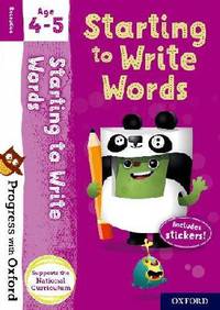 Progress with Oxford: Starting to Write Words
