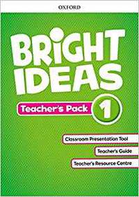 Bright Ideas 1. Teacher's Pack