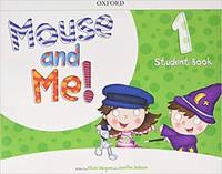 Mouse and Me 1. Student Book