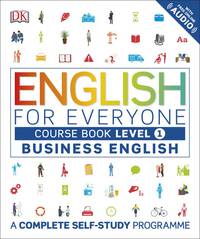 English for Everyone: Business English. Course Book. Level 1