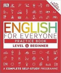 English for Everyone Practice Book. Level 1. Beginner