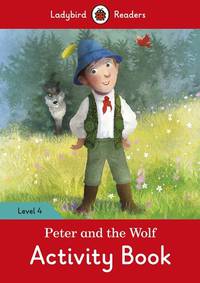 Peter and the Wolf. Activity Book. Level 4