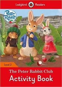 Peter Rabbit: The Peter Rabbit Club Activity Book