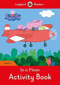 Peppa Pig: In a Plane. Activity Book