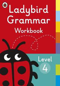 Ladybird Grammar. Workbook Level 4