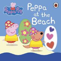 Peppa Pig: Peppa at the Beach (board bk)