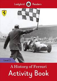 A History of Ferrari. Activity Book