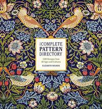 The Complete Pattern Directory. 1500 Designs from All Ages and Cultures