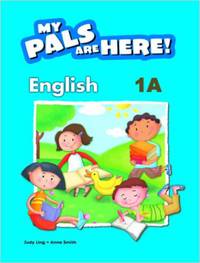My Pals Are Here! English: Textbook 1A