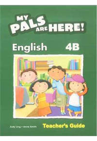 My Pals are Here! English Teacher's Guide. 4B (+ Audio CD)
