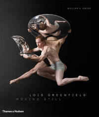Lois Greenfield. Moving Still