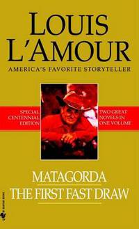 Matagorda. The First Fast Draw