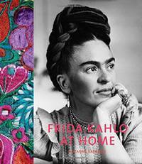 Frida Kahlo at Home