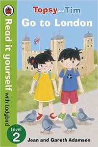 Read It Yourself with Ladybird Topsy and Tim Go To London 2