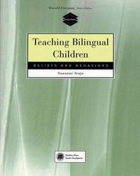 Teaching Bilingual Children. Beliefs and Behaviors