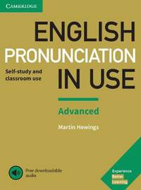English Pronunciation in Use. Advanced. Book with Answers and Downloadable Audio