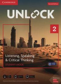 Unlock 2. Listening, Speaking &amp; Critical Thinking. Student's Book, Mob App and Online Workbook with Downloadable Audio and Video