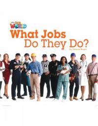 What Jobs Do They Do?