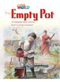 Our World Readers: The Empty Pot: British English