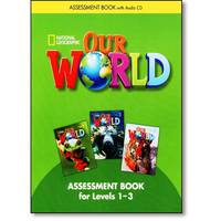 Our World 1-3. Assessment Book (+ Audio CD)