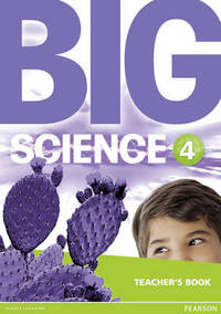 Big Science 4. Teacher's Book