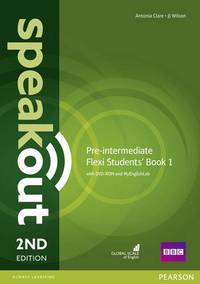 Speakout. Pre-Intermediate. Flexi Students' Book 1 with MyEnglishLab