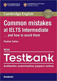 Common Mistakes at IELTS Intermediate with IELTS Academic Testbank