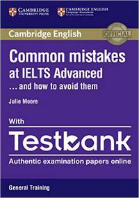 Common Mistakes at IELTS Advanced with IELTS General Training Testbank (+ DVD)