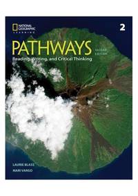 Pathways. Reading, Writing, and Critical Thinking 2