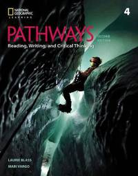Pathways. Reading, Writing, and Critical Thinking 4
