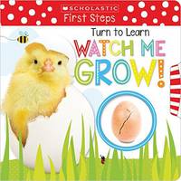 Turn to Learn Watch Me Grow! A Book of Life Cycles