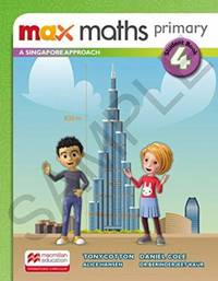 Max Maths Primary. A Singapore Approach. Student Book 4