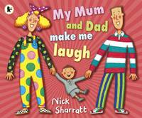 My Mum and Dad They Make Me Laugh