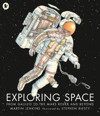 Exploring Space. From Galileo to the Mars Rover and Beyond