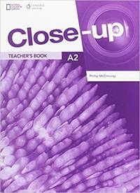 Close-Up A2. Teacher's Book with Online Teacher Zone (Printed Access Code) and Audio & Video Discs