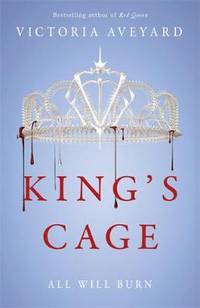 Red Queen 3. King's Cage