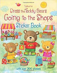 Dress the Teddy Bears Going to Shops Sticker Book