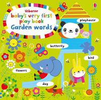 Baby's Very First Play book Garden Words. Board book