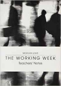 The Working Week: Instructor's Manual