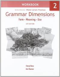 Grammar Dimensions 2 Workbook: Form, Meaning, Use