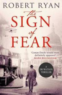 The Sign of Fear (A Doctor Watson Thriller)