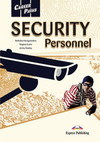Career Paths: Security Personnel. Student's Book with Digibook Application (Includes Audio & Video)