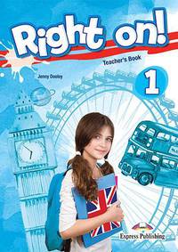 Right on! 1. Teacher’s book