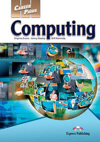 Career Paths: Computing. Student's Book with DigiBooks Application (Includes Audio & Video)