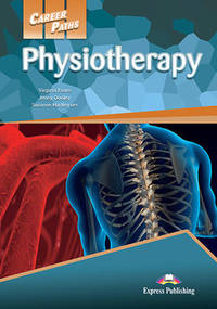 Career Paths: Physiotherapy. Student's Book with Digibook Application (Includes Audio & Video)
