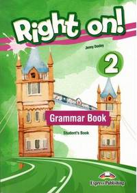 Right on! 2. Grammar Student’s Book with Digibook Application