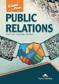 Career Paths: Public Relations. Student's Book with DigiBooks Application (Includes Audio & Video)