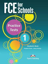 FCE for Schools. Practice Tests 1. Student's Book with DigiBooks Application